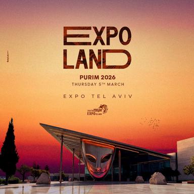  EXPO LAND / PURIM FESTIVAL 🎭 | הזמנת כרטיסים