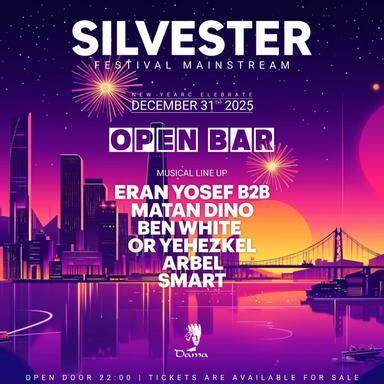  פסטיבל מיינסטרים אלכוהול חופשי 🍾 | 31/12 | הזמנת כרטיסים