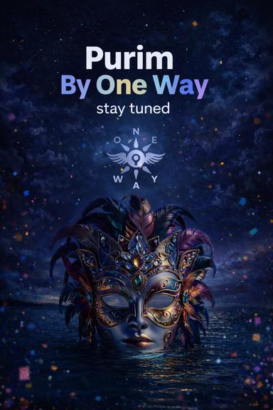  One way X Purim Festival- The main event | הזמנת כרטיסים